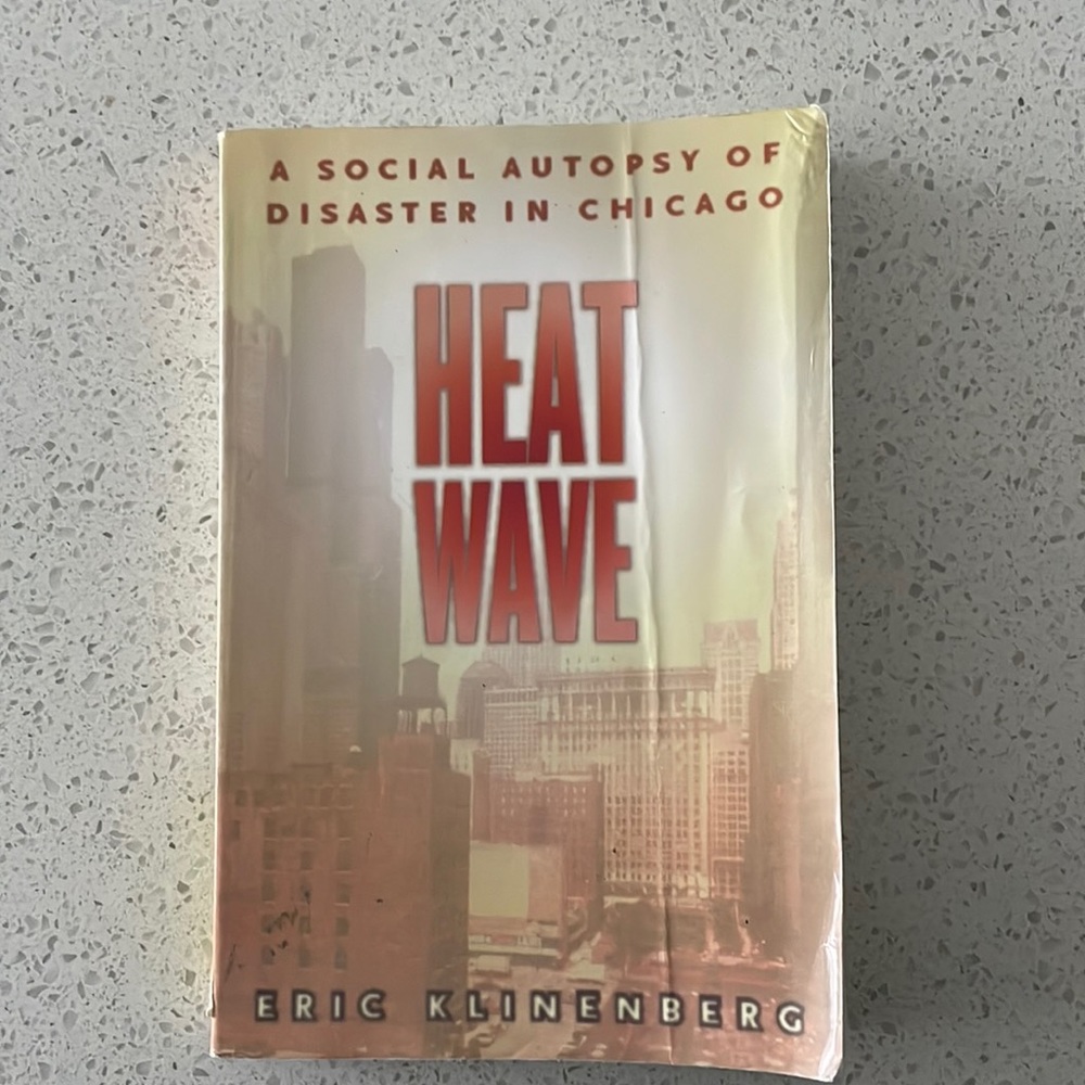 Heat Wave book by - Eric Klinenberg
